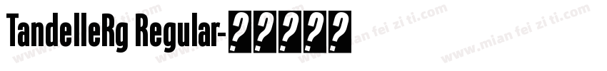 TandelleRg Regular字体转换